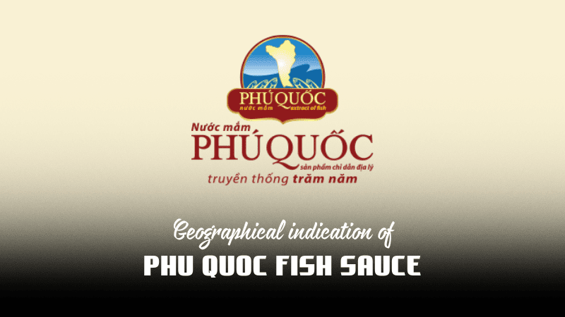 Phu Quoc fish sauce with geographical indication label