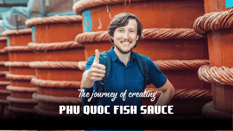 History of Phu Quoc fish sauce
