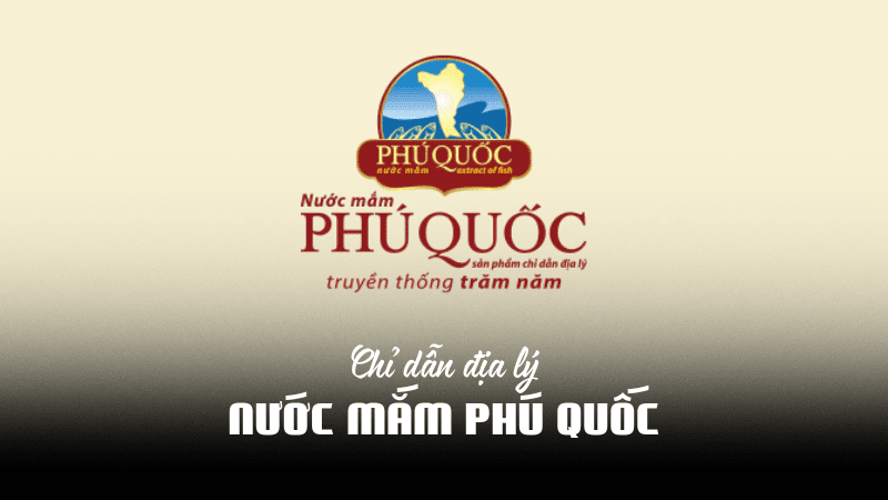 Chỉ dẫn địa lý của nước mắm Phú Quốc